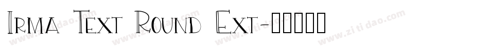 Irma Text Round Ext字体转换